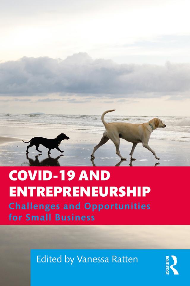 COVID-19 and Entrepreneurship by Vanessa Ratten
