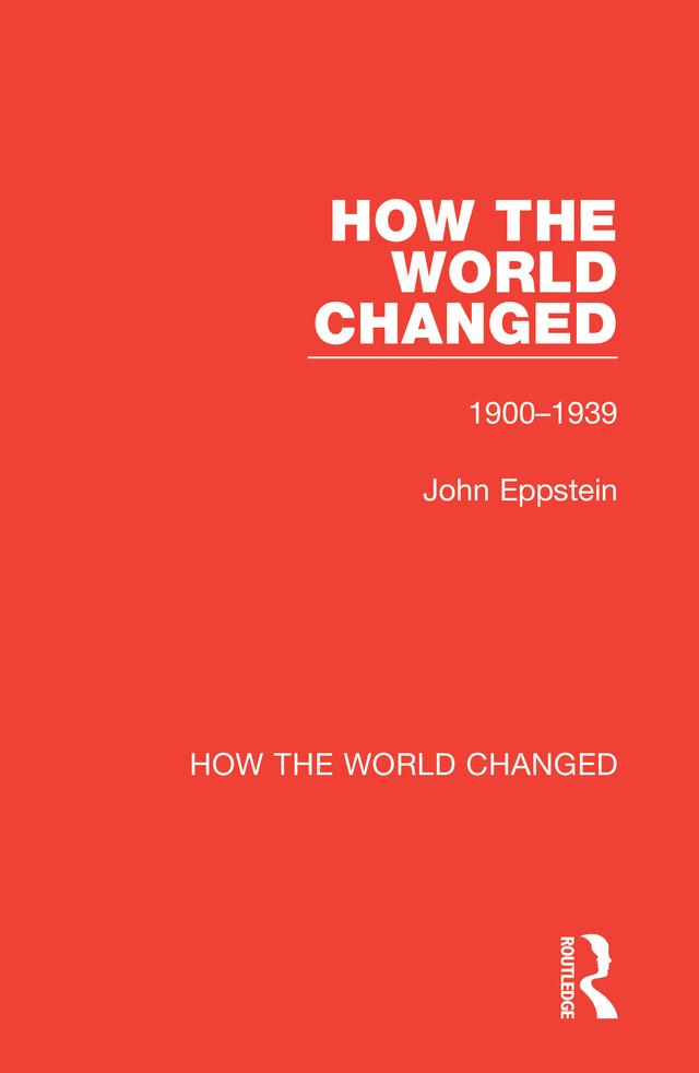 How the World Changed by John Eppstein