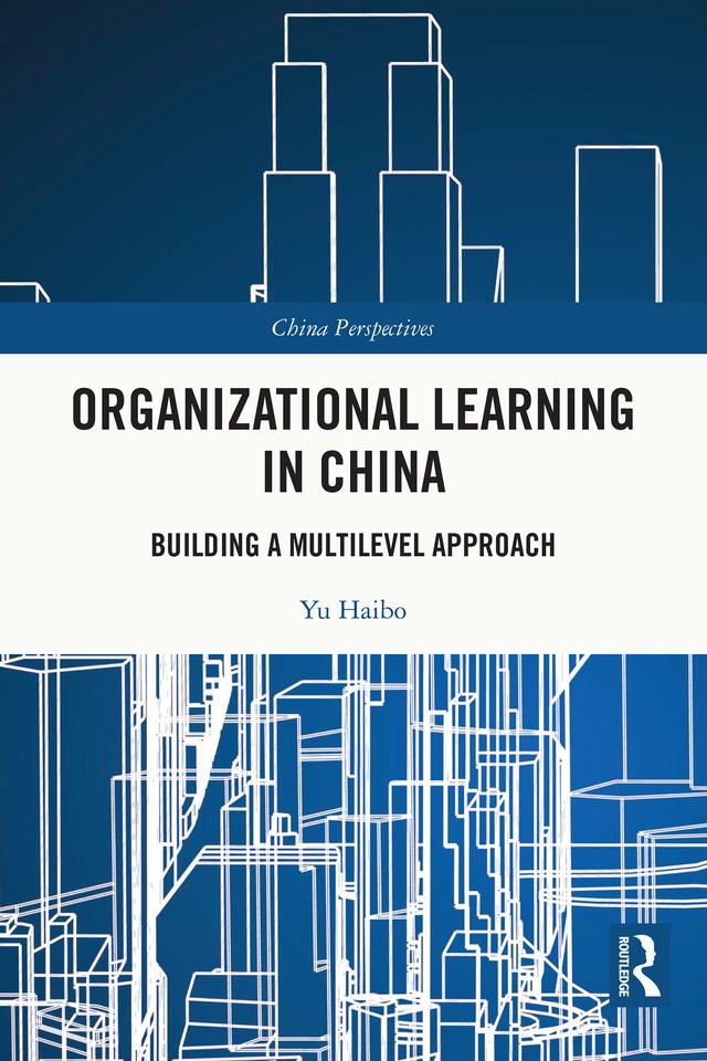 Organizational Learning in China by Yu Haibo