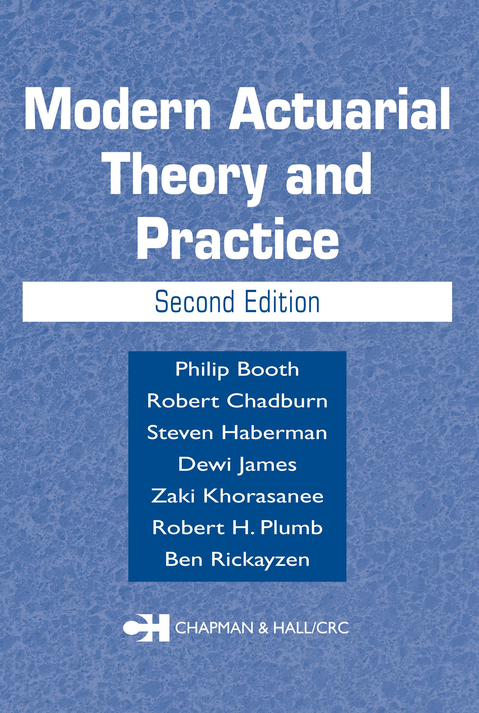 Modern Actuarial Theory and Practice