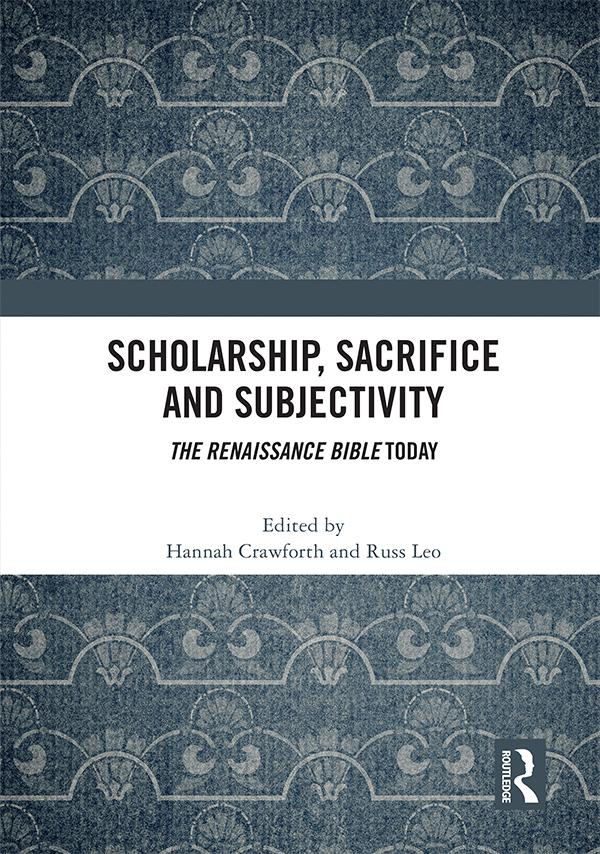 Scholarship, Sacrifice and Subjectivity by Hannah Crawforth, Russ Leo