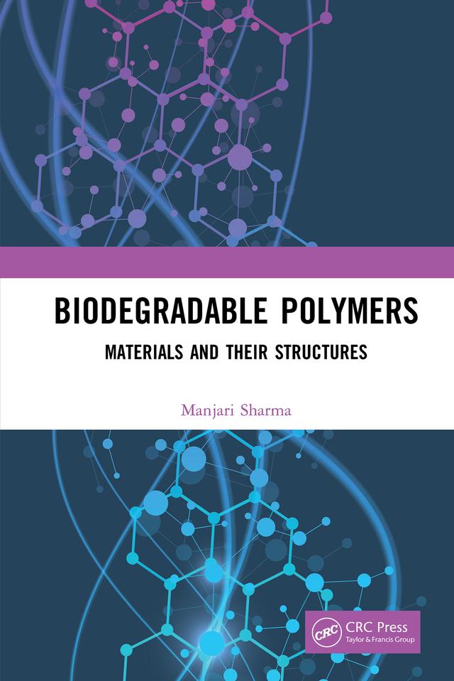 Biodegradable Polymers by Manjari Sharma