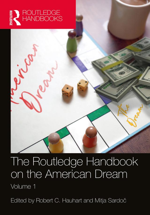 The Routledge Handbook on the American Dream by Mitja Sardoč, Robert Hauhart