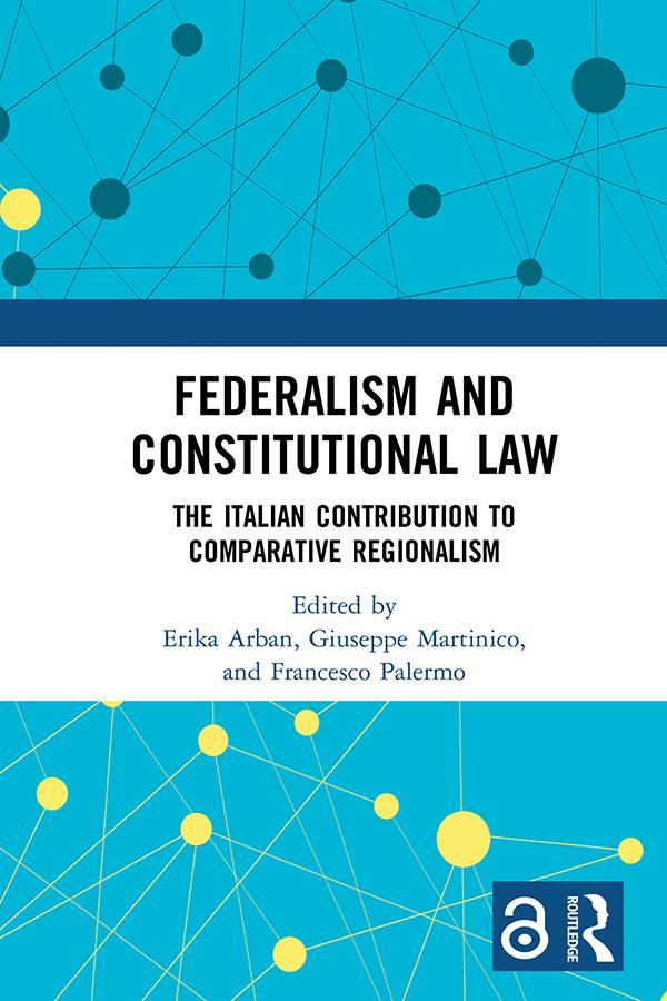 Federalism and Constitutional Law by Erika Arban, Francesco Palermo, Giuseppe Martinico