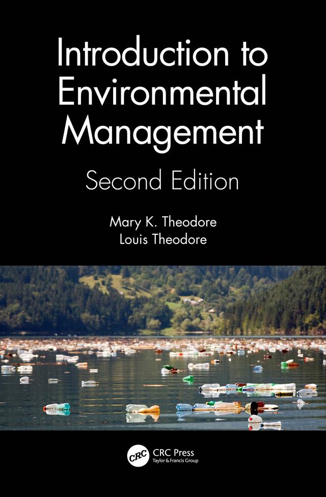 Introduction to Environmental Management by Louis Theodore, Mary K. Theodore