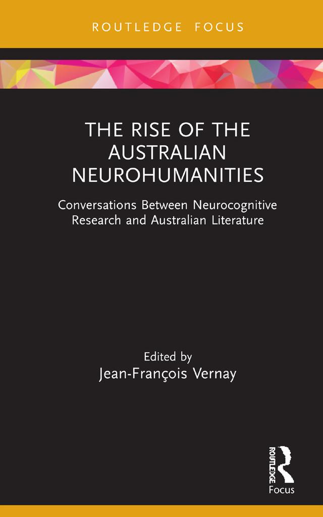 The Rise of the Australian Neurohumanities by Jean-François Vernay