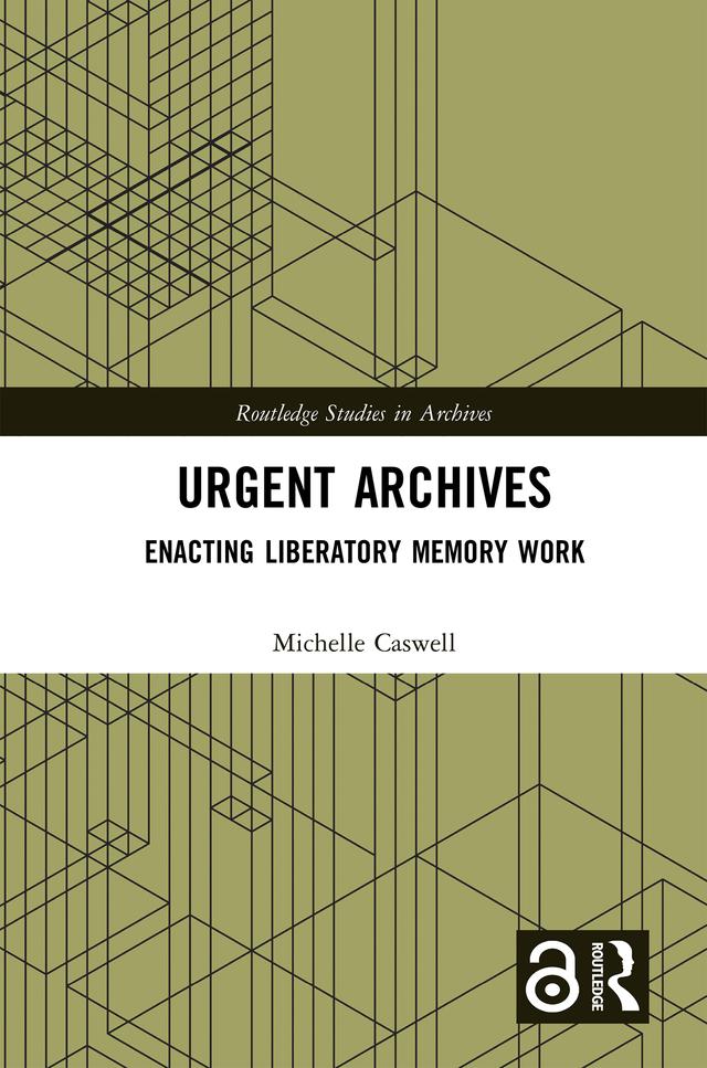 Urgent Archives by Michelle Caswell