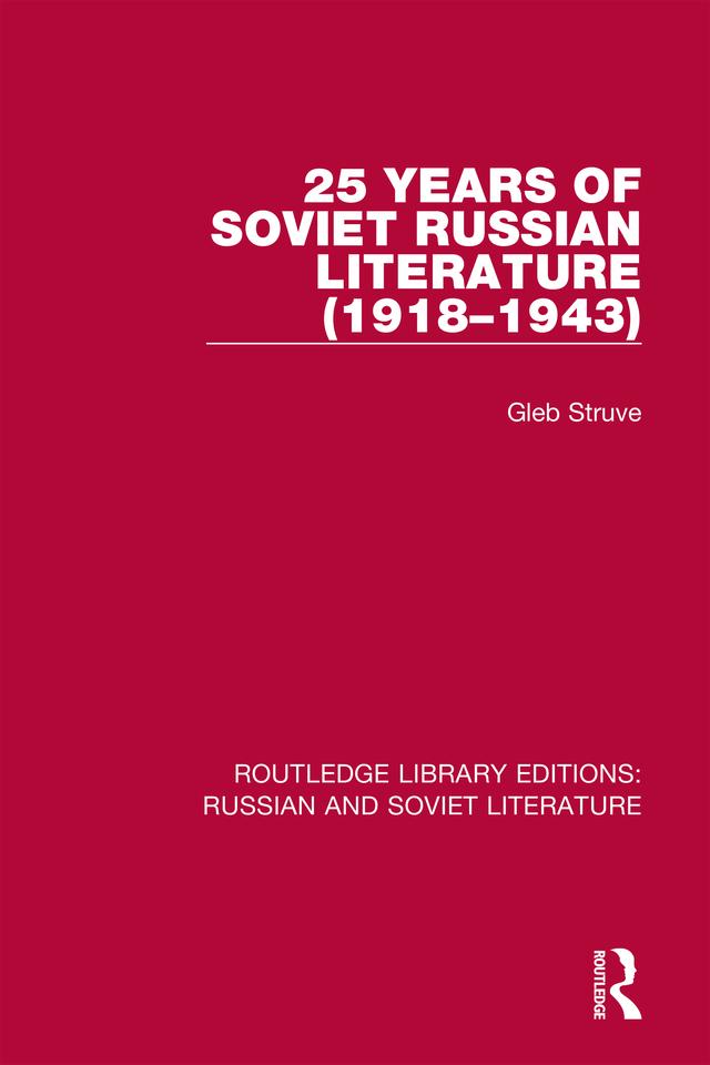 25 Years of Soviet Russian Literature (1918–1943) by Gleb Struve