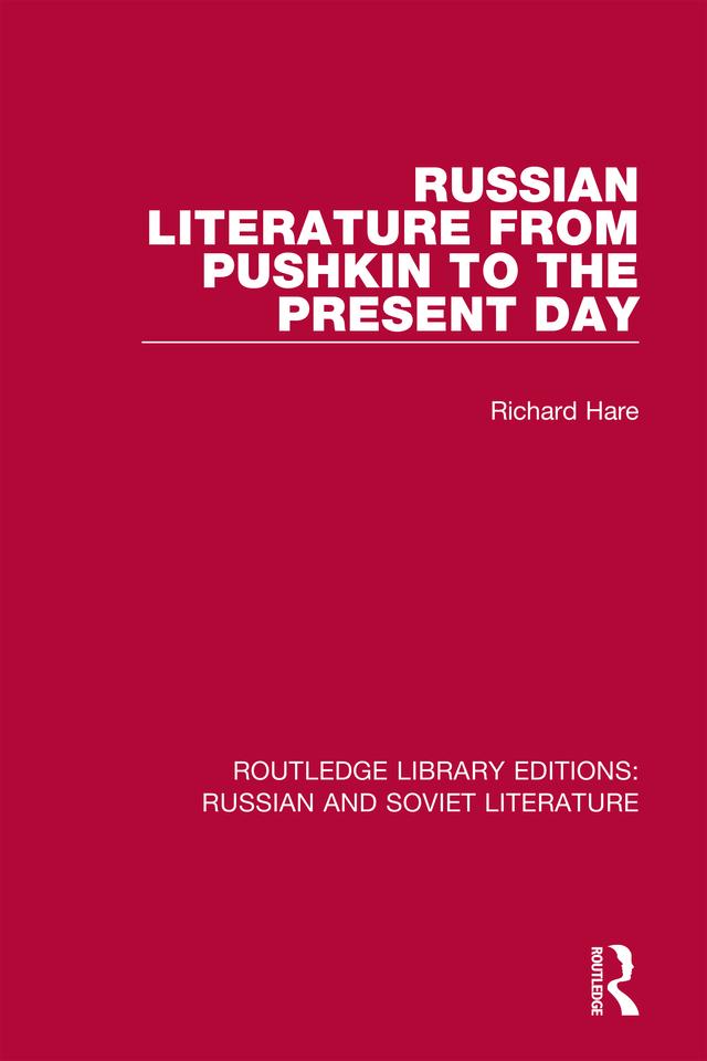 Russian Literature from Pushkin to the Present Day by Richard Hare