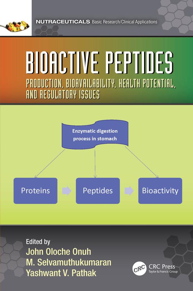 Bioactive Peptides by John Onuh, M. Selvamuthukumaran, Yashwant V Pathak