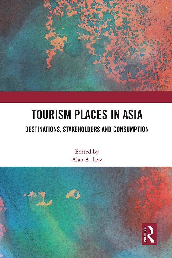 Tourism Places in Asia by Alan A. Lew