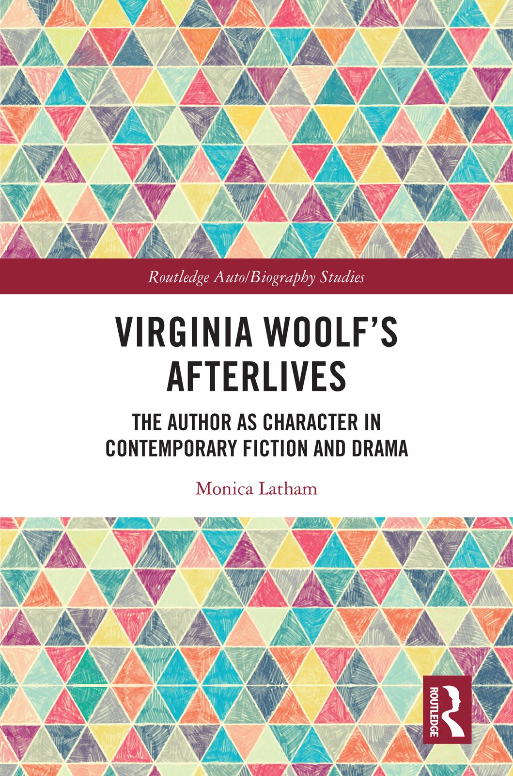 Virginia Woolf’s Afterlives