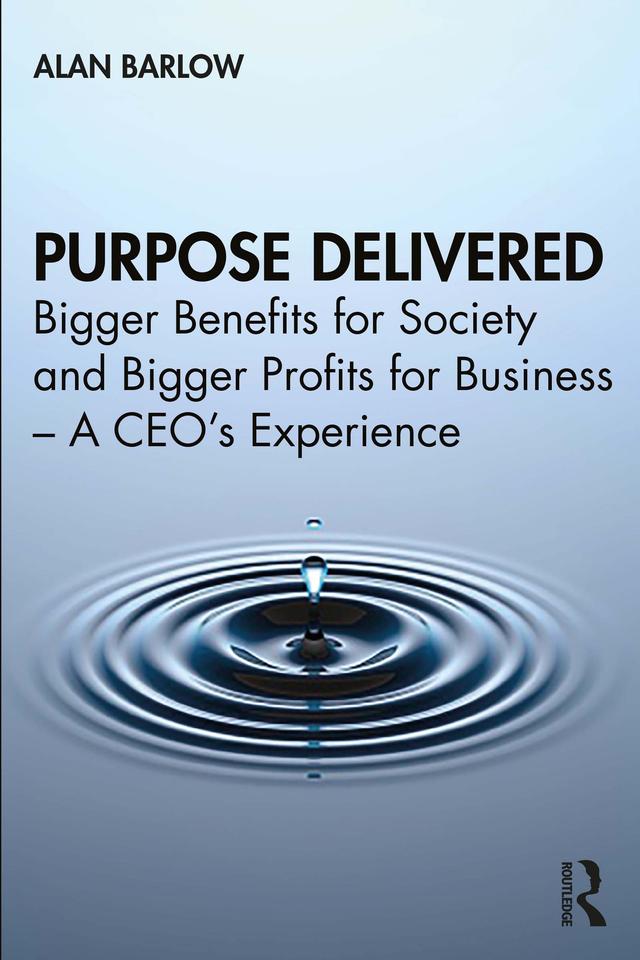 Purpose Delivered by Alan Barlow