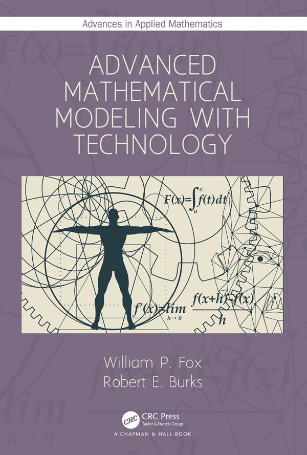 Advanced Mathematical Modeling with Technology by Robert E. Burks, William P. Fox