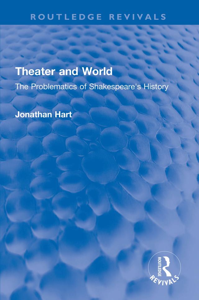 Theater and World by Jonathan Hart