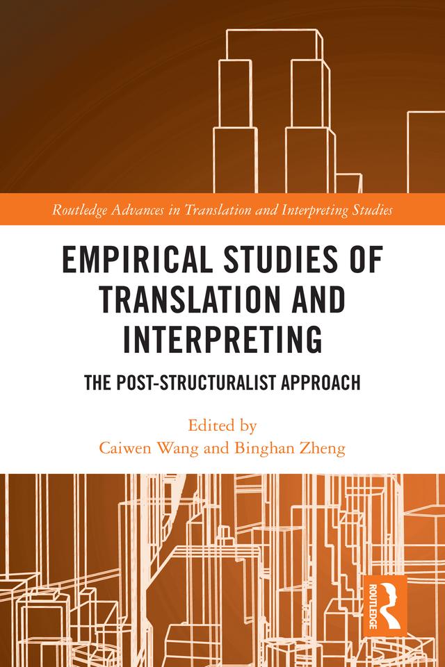 Empirical Studies of Translation and Interpreting by Binghan Zheng, Caiwen Wang