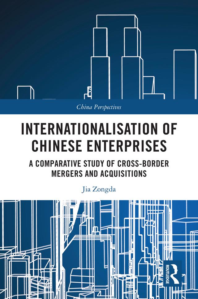 Internationalisation of Chinese Enterprises by Jia Zongda