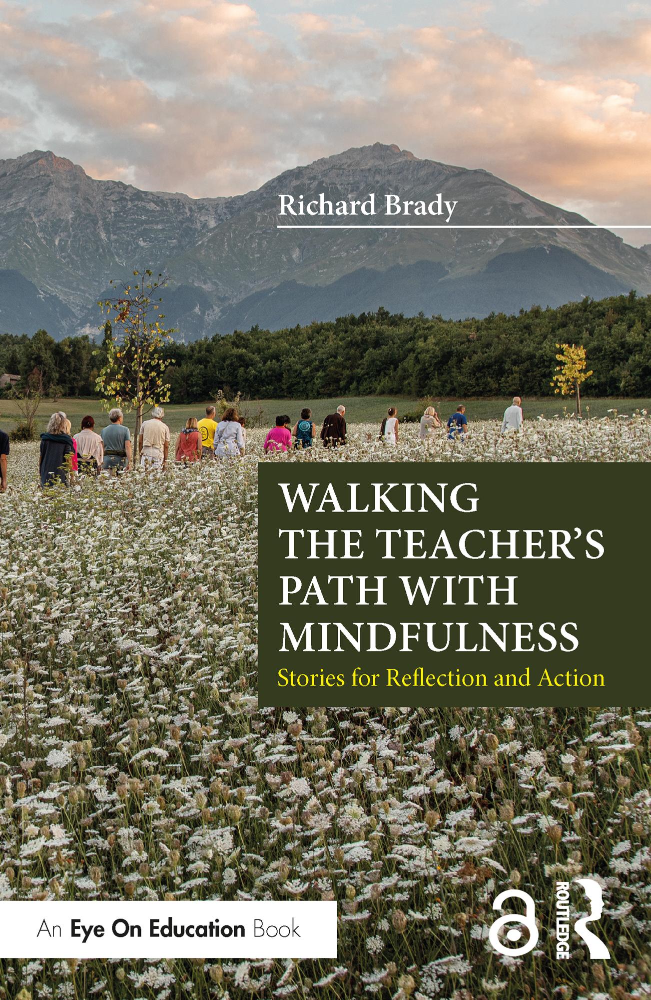Walking the Teacher's Path with Mindfulness