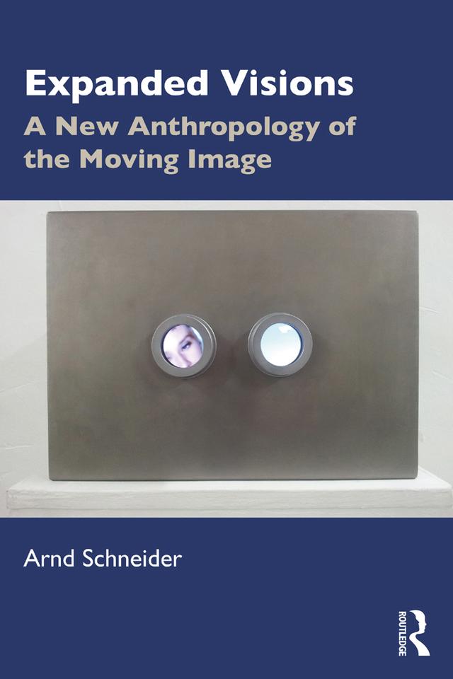 Expanded Visions by Arnd Schneider