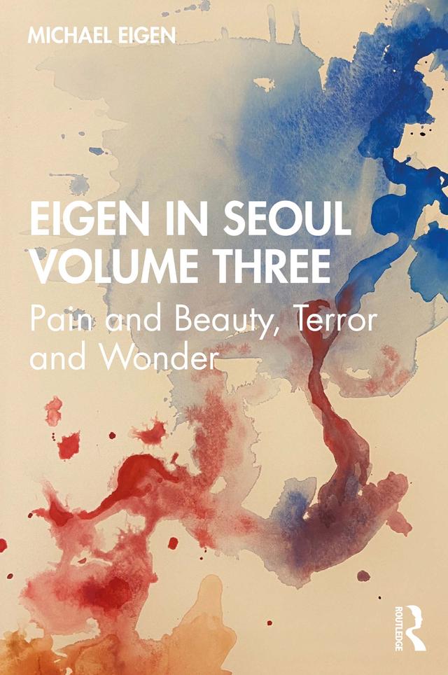 Eigen in Seoul Volume Three by Michael Eigen