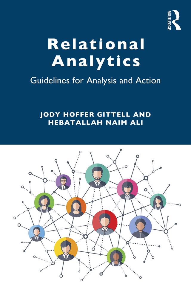 Relational Analytics by Hebatallah Naim Ali, Jody Hoffer Gittell