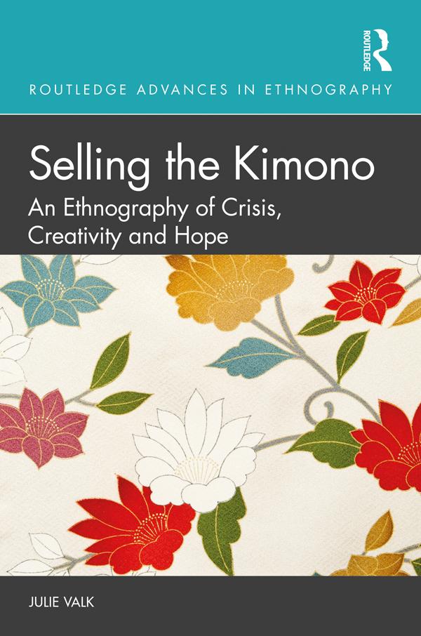 Selling the Kimono by Julie Valk