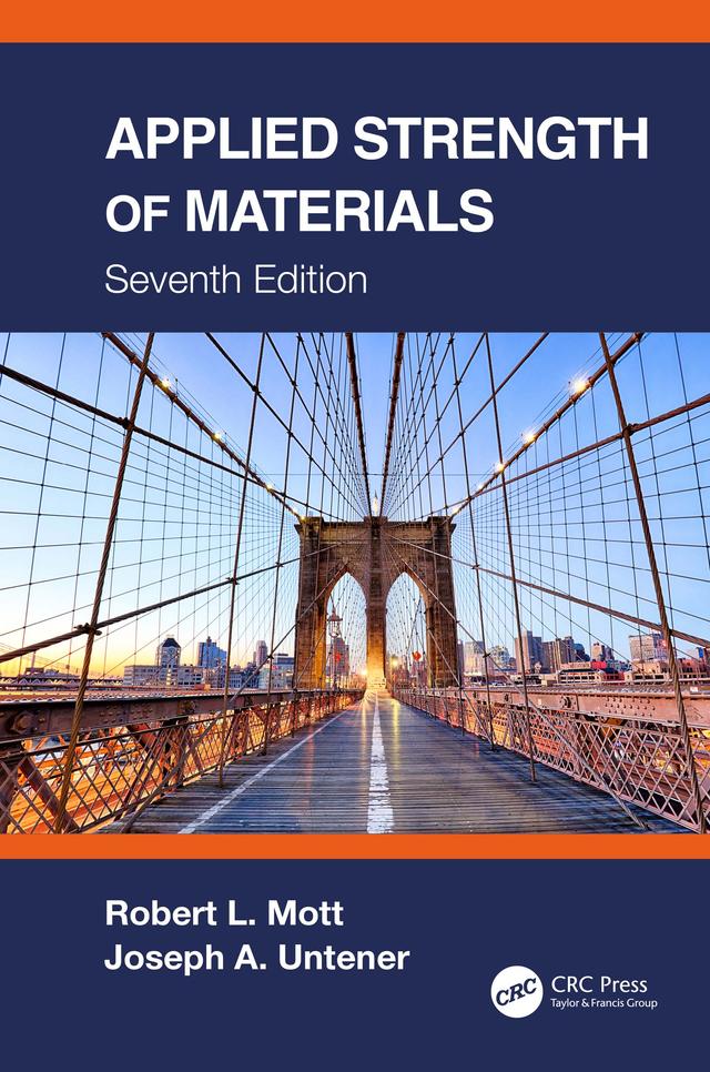 Applied Strength of Materials by Joseph A. Untener, Robert L. Mott
