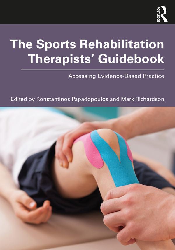 The Sports Rehabilitation Therapists’ Guidebook by Konstantinos Papadopoulos, Mark Richardson