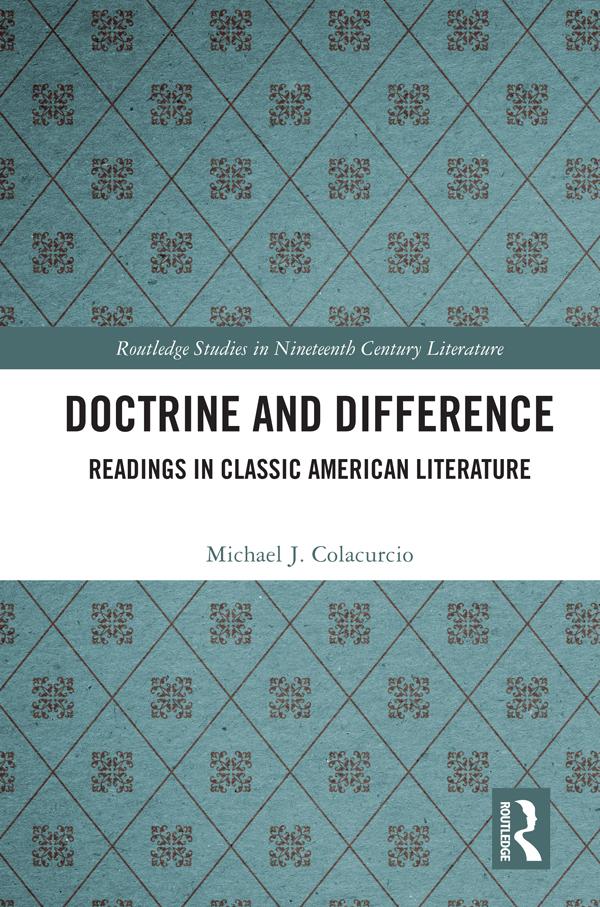 Doctrine and Difference by Michael J. Colacurcio