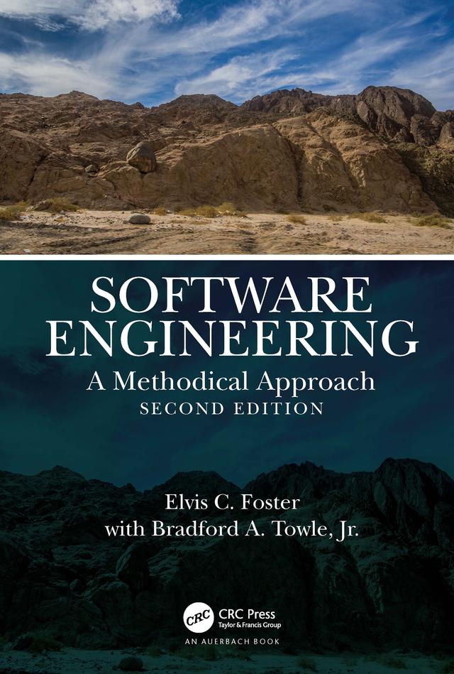 Software Engineering by Bradford Towle Jr., Elvis Foster