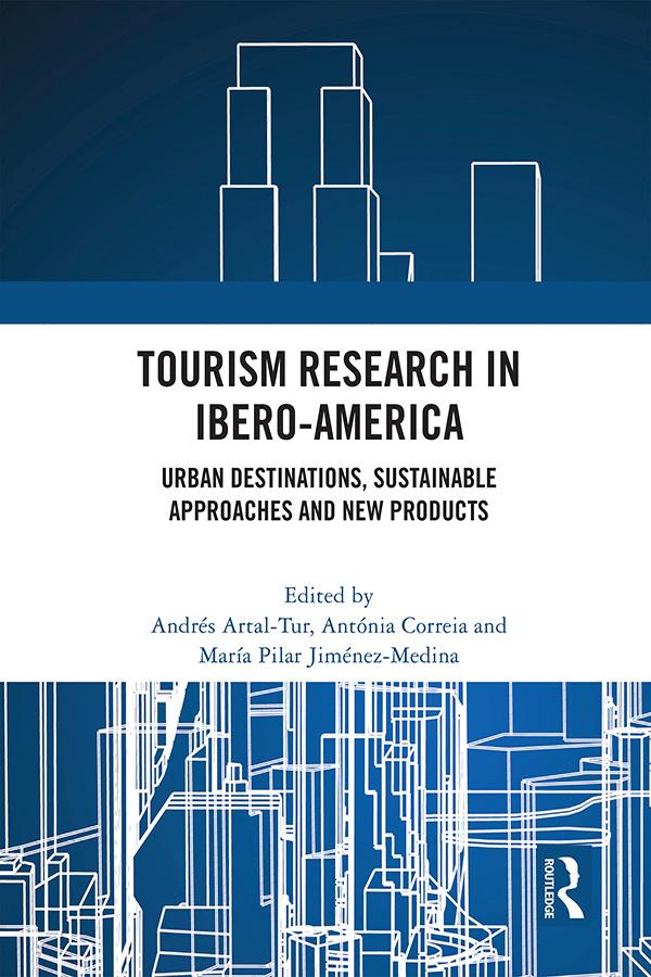 Tourism Research in Ibero-America by Andres Artal-Tur, Antonia Correia, María Pilar Jiménez-Medina