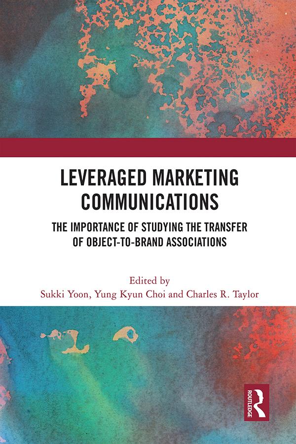 Leveraged Marketing Communications by Charles R. Taylor, Sukki Yoon, Yung Kyun Choi