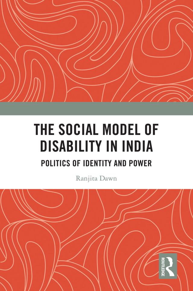 The Social Model of Disability in India by Ranjita Dawn