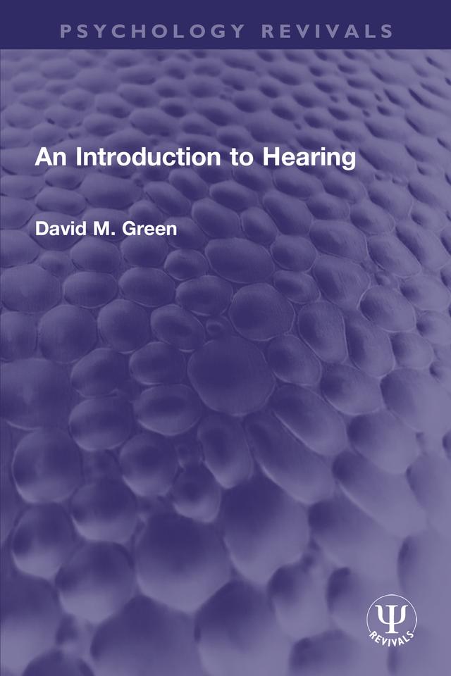 An Introduction to Hearing by David M. Green