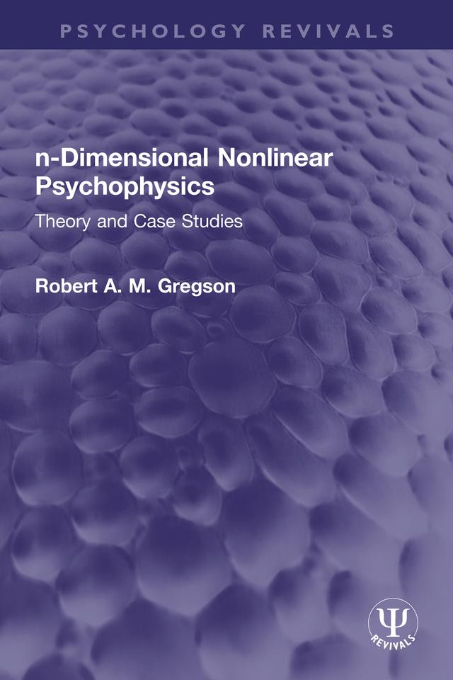 n-Dimensional Nonlinear Psychophysics by Robert A. M. Gregson