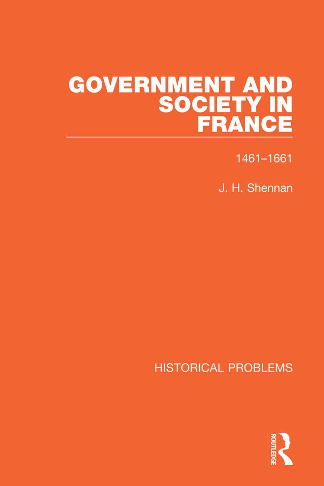 Government and Society in France by J. H. Shennan