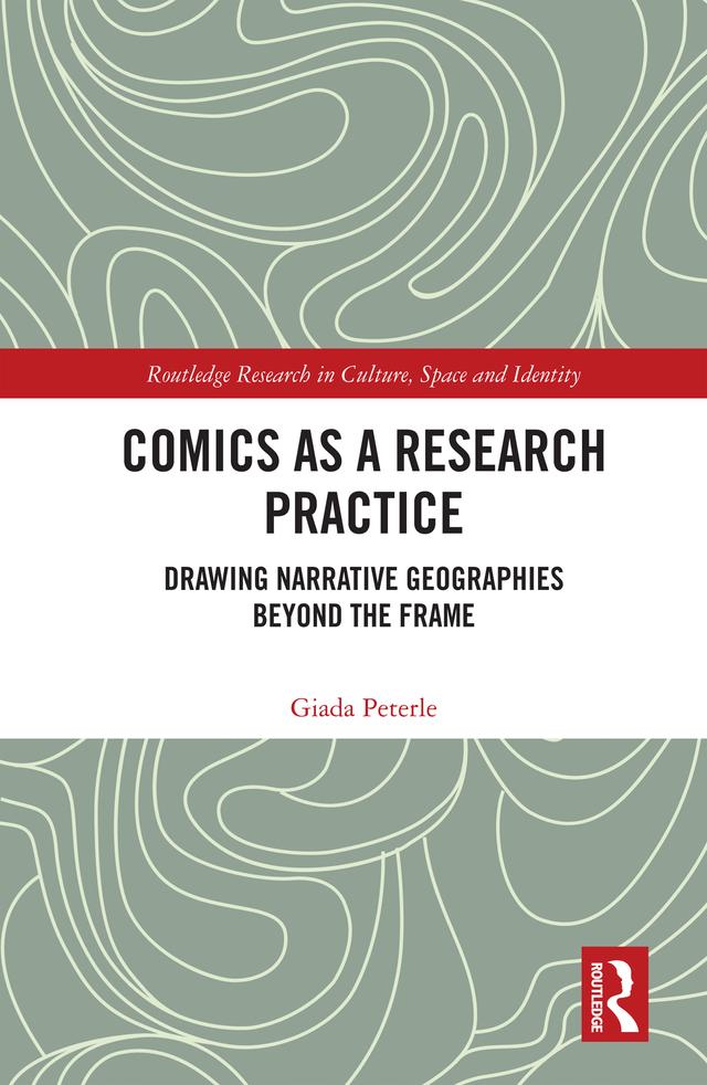 Comics as a Research Practice by Giada Peterle