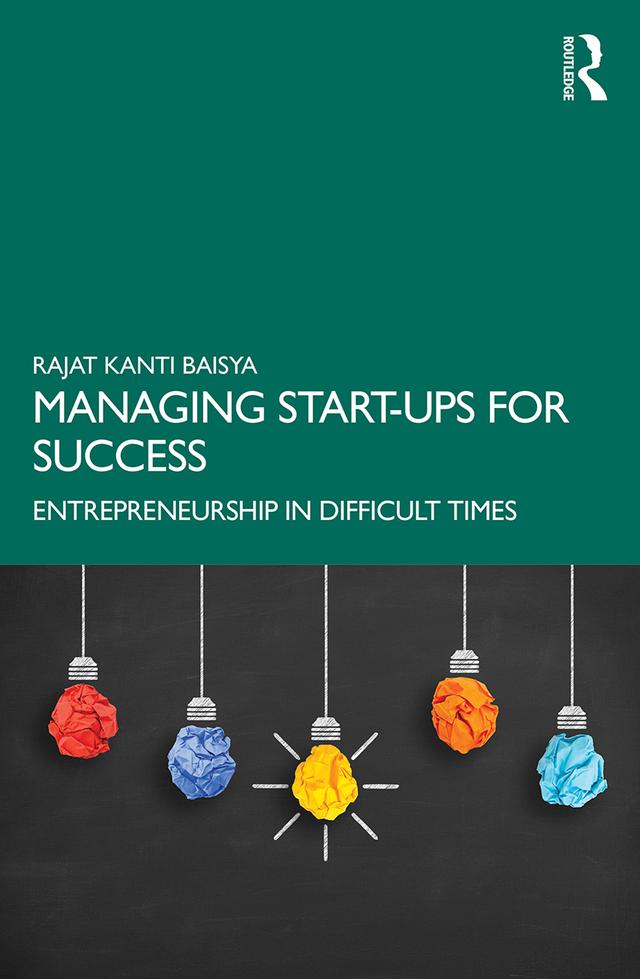 Managing Start-ups for Success by Rajat Kanti Baisya