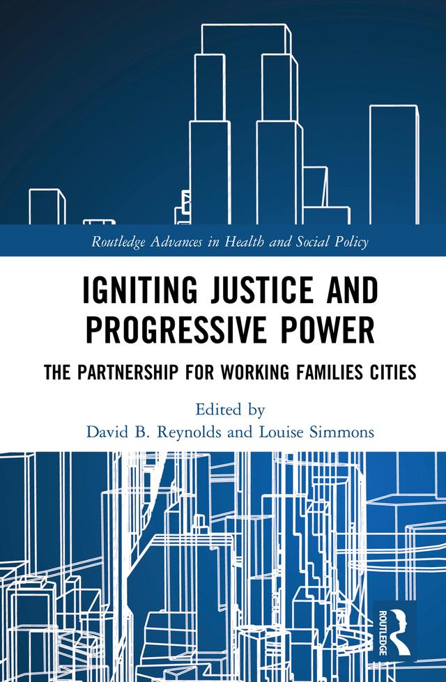 Igniting Justice and Progressive Power by David B. Reynolds, Louise Simmons