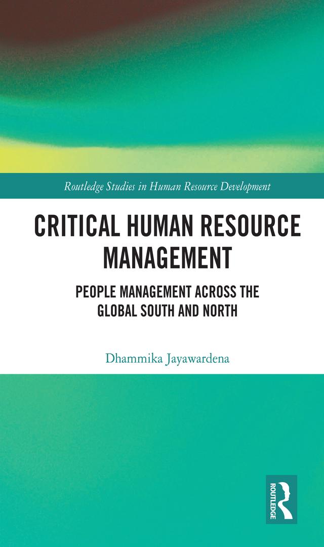 Critical Human Resource Management by Dhammika Jayawardena