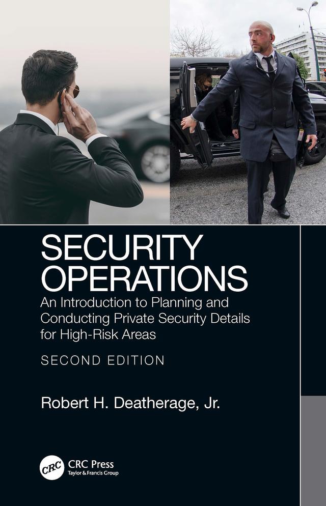 Security Operations by Robert Deatherage, Jr.