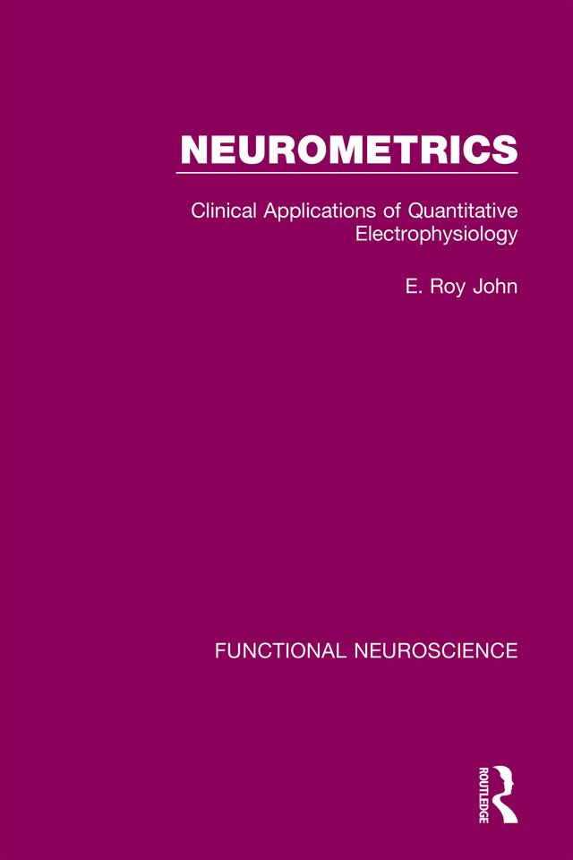 Neurometrics by E. Roy John