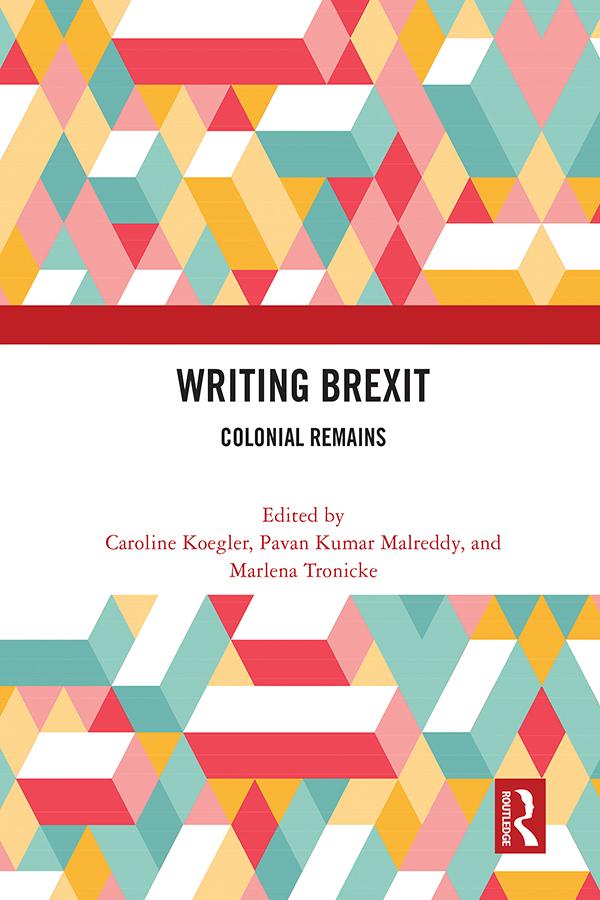 Writing Brexit by Caroline Koegler, Marlena Tronicke, Pavan Kumar Malreddy