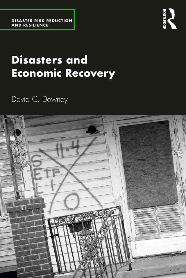 Disasters and Economic Recovery by Davia C. Downey