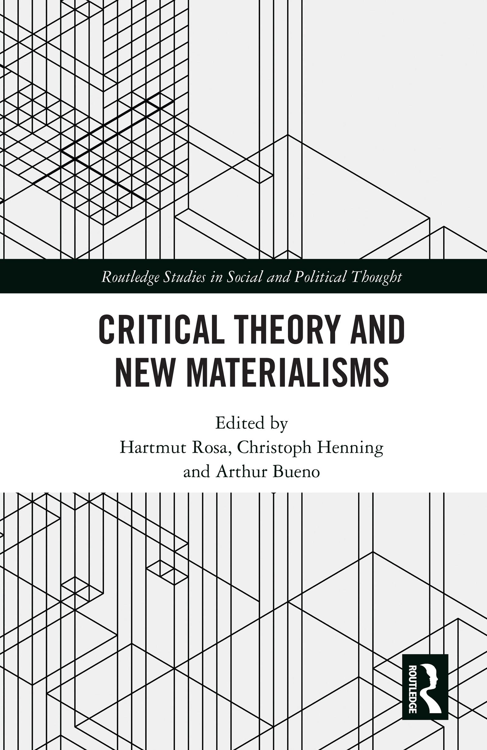 Critical Theory and New Materialisms