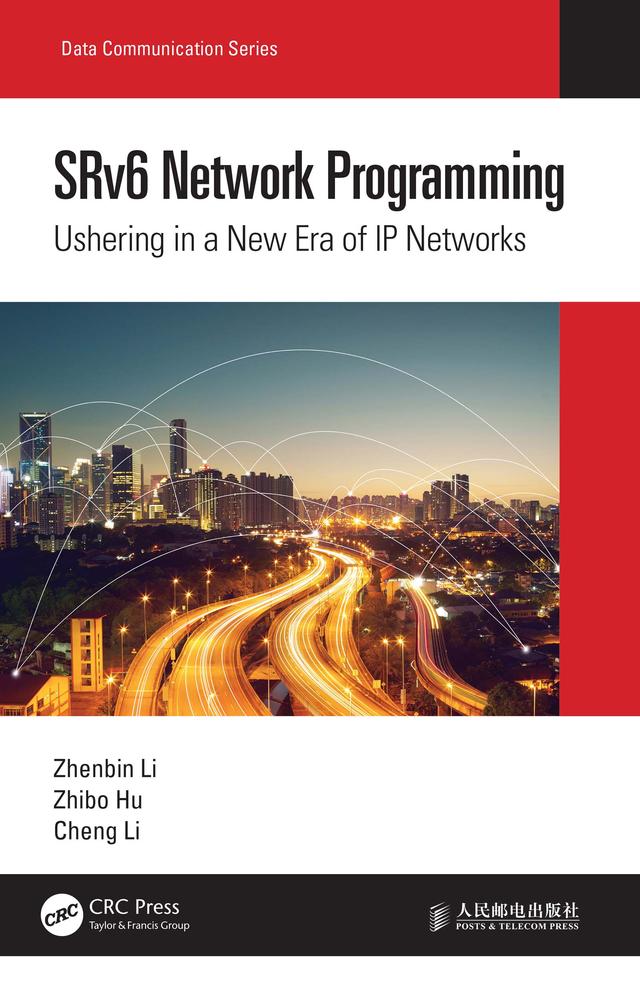SRv6 Network Programming by Cheng Li, Zhenbin Li, Zhibo Hu