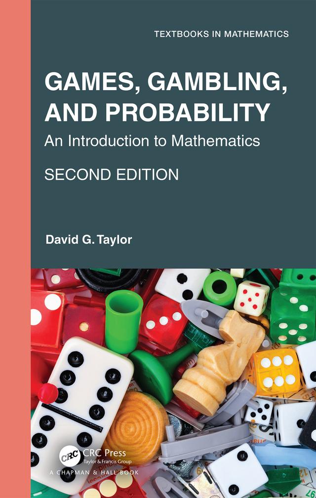 Games, Gambling, and Probability by David G. Taylor