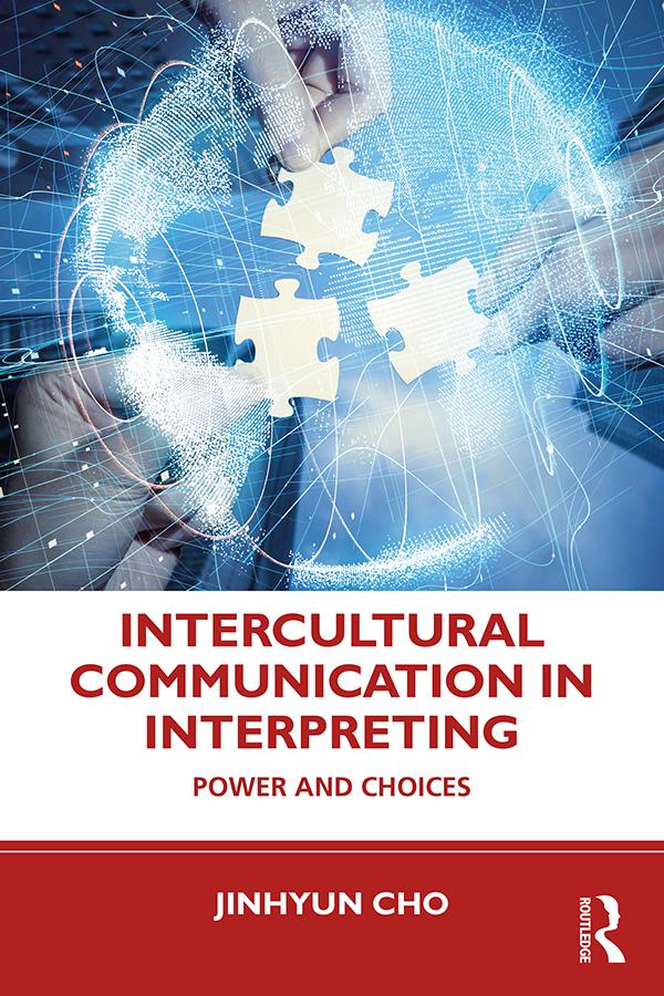 Intercultural Communication in Interpreting by Jinhyun Cho