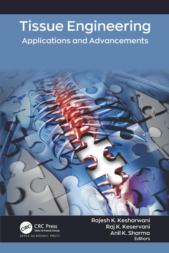 Tissue Engineering by Anil K. Sharma, Rajesh K. Kesharwani, Raj K. Keservani