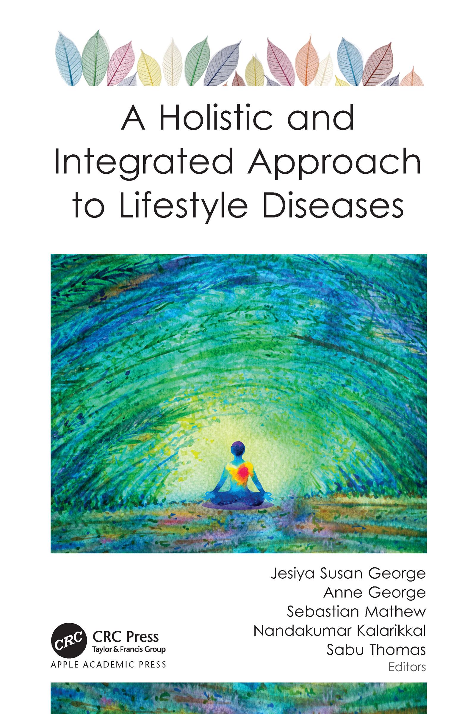 A Holistic and Integrated Approach to Lifestyle Diseases